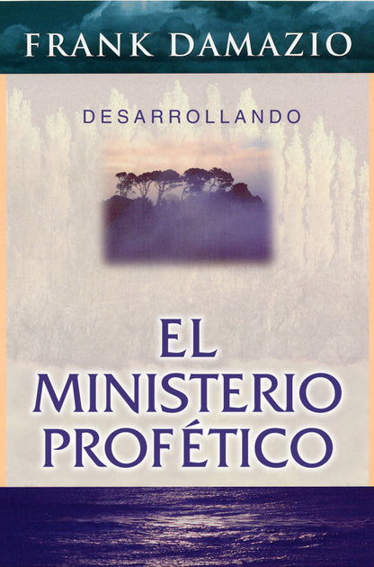 Developing the Prophetic Ministry
